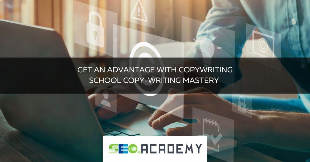 Copywriting School Copy- Writing Mastery